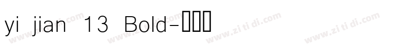 yi jian 13 Bold字体转换